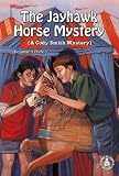 The Jayhawk Horse Mystery (Cover-to-Cover Books: Cody Smith Mysteries)