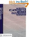 Art & Illusion: A Study in the Psychology of Pictorial Representation