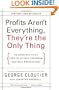 Profits Aren't Everything, They're the Only Thing: No-Nonsense Rules from the Ultimate Contrarian and Small Business Guru