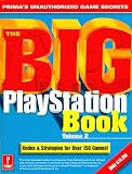 The Big PlayStation Book, Volume 2 (Prima's Unauthorized Game Secrets)