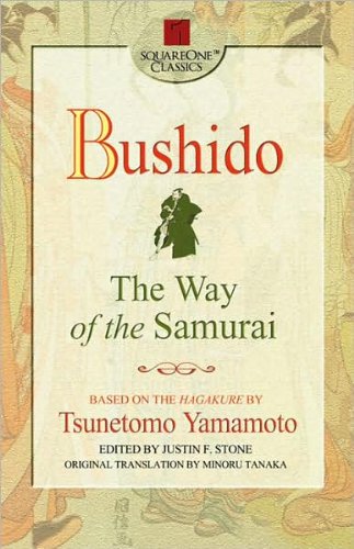 Bushido: The Way of the Samurai (Square One Classics)