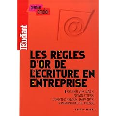 Les r�gles d'or de l'�criture en entreprise