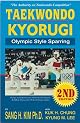 Taekwondo Kyorugi: Olympic Style Sparring