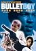 Bullet Boy [2004] [DVD]