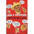 Ask a Mexican