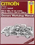 Citroen Cx (Petrol)1975-88 Owner's Workshop Manual (Haynes Service & Repair Manual)
