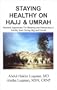 Staying Healthy On Hajj & Umrah