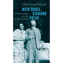 Mein Onkel Sigmund Freud. Erinnerungen an eine grosse Familie (Gebundene Ausgabe)
