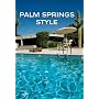 Palm Springs Style