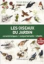Les oiseaux du jardin : Caractéristiques, comportements, chants (1CD audio)