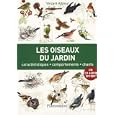 Les oiseaux du jardin : Caract�ristiques, comportements, chants