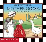 My First Real Mother Goose