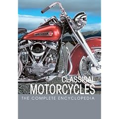The Complete Encyclopedia of Classic Motorcycles