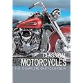The Complete Encyclopedia of Classic Motorcycles