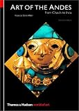 Art of the Andes: From Chavin to Inca (World of Art)