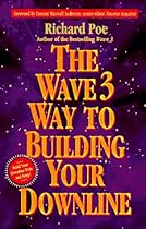 The Wave 3 Way to Building Your Downline