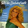 Wo der S�dwind Weht