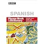 "BBC" Spanish Phrase Book and Dictionary (Phrasebook)