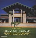 Frank Lloyd Wright: 50 Favourite Houses