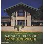 Frank Lloyd Wright: 50 Favourite Houses