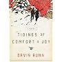 Tidings of Comfort & Joy: A Classic Christmas Novel of Love, Loss, and Reunion
