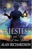 PRIESTESS: THE LIFE AND MAGIC OF DION FORTUNE