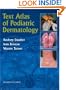 Text Atlas of Podiatric Dermatology