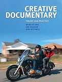 Creative documentary : theory and practice