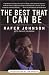 The Best that I Can Be: An Autobiography by Rafer Johnson