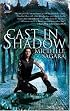 Cast in Shadow (The Chronicles of Elantra, Book 1)