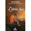 L'ultime choix : Le suicide vu par les yeux de l'�me