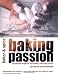 Baking With Passion (Baker & Spice)