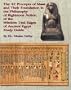 the 42 Preceps of Maat and Their Foundation in the Philosophy of Righteous Action of the Wisdom Text Sages of Ancient Egypt