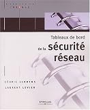 Tableaux de bord de la s�curit� r�seau