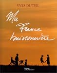 Ma France buissonniere