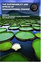 The Sustainability and Spread of Organizational Change (Understanding Organizational Change)