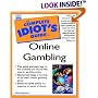 Complete Idiot's Guide to Online Gambling (Complete Idiot's Guide)