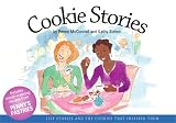 Cookie Stories: Life Stories and the Cookies that Inspired Them
