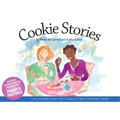 Cookie Stories: Life Stories and the Cookies that Inspired Them