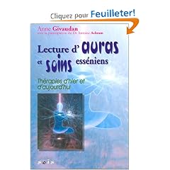 Lecture d'auras et soins ess�niens - Th�rapies d'hier et d'aujourd'hui
