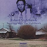 Review Robert Nighthawk  / Prowling With the Nighthawk