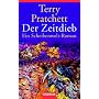 Der Zeitdieb: Ein Scheibenwelt-Roman
