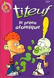 Titeuf, tome 8 : Le pr�au atomique