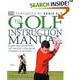 The Golf Instruction Manual by  Steve Newell and Sharon Lucas