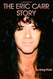 The Eric Carr Story