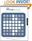 LogoLounge: 2,000 International Identities by Leading Designers