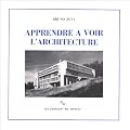 Apprendre � voir l'architecture
