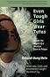 Even Tough Girls Wear Tutus: Inside the World of a Woman Born in Prison