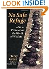 No Safe Refuge: Man As Predator in the World of Wildlife