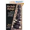 No Safe Refuge: Man as Predator in the World of Wildlife